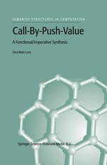 Callbypushvalue A Functionalimperative Synthesis 1st Edition Paul Blain Levy Auth