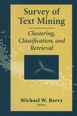 Survey Of Text Mining Clustering Classification And Retrieval 1st Edition Peg Howland