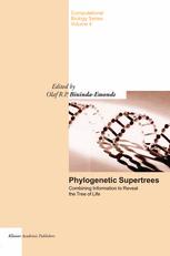 Phylogenetic Supertrees Combining Information To Reveal The Tree Of Life 1st Edition Olaf R P Binindaemonds Auth