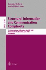 Structural Information And Communication Complexity 11th International Colloquium Sirocco 2004 Smolenice Castle Slowakia June 2123 2004 Proceedings 1st Edition Eric Angel