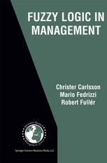 Fuzzy Logic In Management 1st Edition Christer Carlsson Mario Fedrizzi