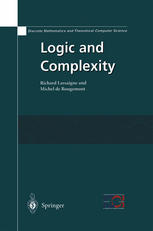 Logic And Complexity 1st Edition Richard Lassaigne Michel De Rougemont Auth