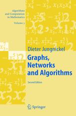 Graphs Networks And Algorithms Algorithms And Computation In Mathematics 2nd Jungnickel