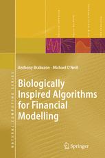 Biologically Inspired Algorithms For Financial Modelling 1st Edition Dr Anthony Brabazon