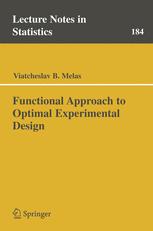 Functional Approach To Optimal Experimental Design 1st Edition Viatcheslav B Melas Auth