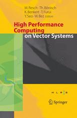 High Performance Computing On Vector Systems Proceedings Of The High Performance Computing Center Stuttgart March 2005 1st Edition Satoru Tagaya