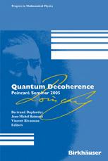 Quantum Decoherence Poincar Seminar 2005 1st Edition Wojciech Hubert Zurek Auth