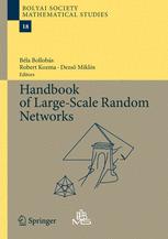 Handbook Of Largescale Random Networks 1st Edition Bla Bollobs