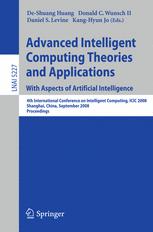 Advanced Intelligent Computing Theories And Applications With Aspects Of Artificial Intelligence 4th International Conference On Intelligent Computing Icic 2008 Shanghai China September 1518 2008 Proceedings 1st Edition Lianzhi Yu
