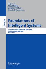 Foundations Of Intelligent Systems 17th International Symposium Ismis 2008 Toronto Canada May 2023 2008 Proceedings 1st Edition Yijun Yu