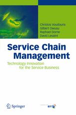 Service Chain Management Technology Innovation For The Service Business 1st Edition Raphael Dorne Auth
