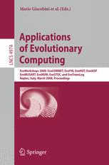 Applications Of Evolutionary Computing Evoworkshops 2008 Evocomnet Evofin Evohot Evoiasp Evomusart Evonum Evostoc And Evotranslog Naples Italy March 2628 2008 Proceedings 1st Edition Enrique Alba