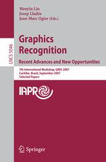 Graphics Recognition Recent Advances And New Opportunities 7th International Workshop Grec 2007 Curitiba Brazil September 2021 2007 Selected Papers 1st Edition Jien Kato