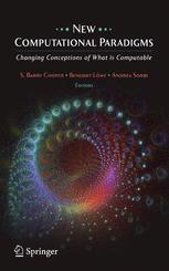 New Computational Paradigms Changing Conceptions Of What Is Computable 1st Edition Andrew Hodges Auth