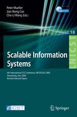 Scalable Information Systems 4th International Icst Conference Infoscale 2009 Hong Kong June 1011 2009 Revised Selected Papers 1st Edition Yuzhong Jiao