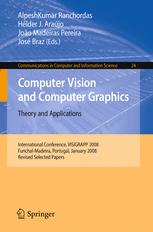 Computer Vision And Computer Graphics Theory And Applications International Conference Visigrapp 2008 Funchalmadeira Portugal January 2225 2008 Revised Selected Papers 1st Edition Genevive Lucet Auth