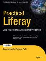 Practical Liferay Javabased Portal Applications Development 1st Edition Poornachandra Sarang Phd Auth