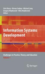 Information Systems Development Challenges In Practice Theory And Education Volume 1 1st Edition John Mcavoy