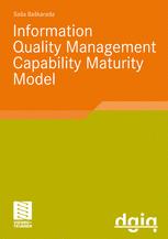 Information Quality Management Capability Maturity Model 1st Edition Saa Bakarada Auth