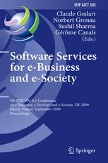 Software Services For Ebusiness And Esociety 9th Ifip Wg 61 Conference On Ebusiness Eservices And Esociety I3e 2009 Nancy France September 2325 2009 Proceedings 1st Edition Thomas Rssler Auth
