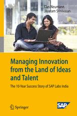 Managing Innovation From The Land Of Ideas And Talent The 10year Story Of Sap Labs India 1st Edition Jayaram Srinivasan