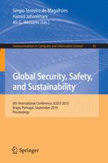 Global Security Safety And Sustainability 6th International Conference Icgs3 2010 Braga Portugal September 13 2010 Proceedings 1st Edition Isabel F Loureiro