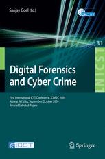 Digital Forensics And Cyber Crime First International Icst Conference Icdf2c 2009 Albany Ny Usa September 30october 2 2009 Revised Selected Papers 1st Edition Sriram Raghavan