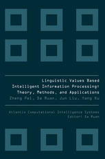 Linguistic Values Based Intelligent Information Processing Theory Methods And Applications Zheng Pei