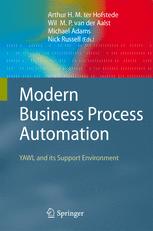 Modern Business Process Automation Yawl And Its Support Environment 1st Edition Wil Van Der Aalst