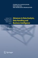 Advances In Data Analysis Data Handling And Business Intelligence Proceedings Of The 32nd Annual Conference Of The Gesellschaft Fr Klassifikation Ev Joint Conference With The British Classification Society Bcs And The Dutchflemish Classification 1st Edition Cem Iyigun