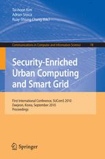 Securityenriched Urban Computing And Smart Grid First International Conference Sucoms 2010 Daejeon Korea September 1517 2010 Proceedings 1st Edition Marco Antonio Cruzchvez Auth