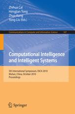 Computational Intelligence And Intelligent Systems 5th International Symposium Isica 2010 Wuhan China October 2224 2010 Proceedings 1st Edition Youhua Zhang