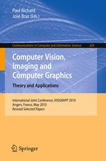 Computer Vision Imaging And Computer Graphics Theory And Applications International Joint Conference Visigrapp 2010 Angers France May 1721 2010 Revised Selected Papers 1st Edition Brian A Barsky Auth