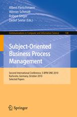 Subjectoriented Business Process Management Second International Conference Sbpm One 2010 Karlsruhe Germany October 14 2010 Selected Papers 1st Edition Albert Fleischmann