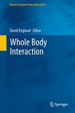 Whole Body Interaction 1st Edition David England Auth David England Eds