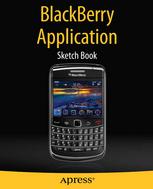 Blackberry Application Sketch Book 1st Edition Dean Kaplan Auth