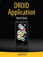 Droid Application Sketch Book 1st Edition Dean Kaplan Auth