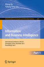 Information And Business Intelligence International Conference Ibi 2011 Chongqing China December 2325 2011 Proceedings Part I 1st Edition Chen Huicai Auth