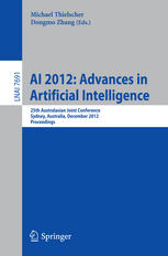 Ai 2012 Advances In Artificial Intelligence 25th Australasian Joint Conference Sydney Australia December 47 2012 Proceedings 1st Edition Tim Baarslag