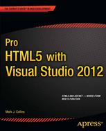 Pro Html5 With Visual Studio 2012 1st Edition Mark J Collins Auth