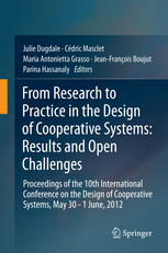 From Research To Practice In The Design Of Cooperative Systems Results And Open Challenges Proceedings Of The 10th International Conference On The Design Of Cooperative Systems May 30 1 June 2012 1st Edition Eli Larsen