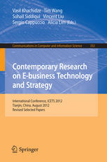 Contemporary Research On Ebusiness Technology And Strategy International Conference Icets 2012 Tianjin China August 2931 2012 Revised Selected Papers 1st Edition Ayoub Yousefi