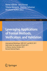 Leveraging Applications Of Formal Methods Verification And Validation International Workshops Sars 2011 And Mlsc 2011 Held Under The Auspices Of Isola 2011 In Vienna Austria October 1718 2011 Revised Selected Papers 1st Edition Sebastian Gtz