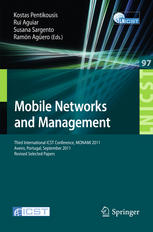 Mobile Networks And Management Third International Icst Conference Monami 2011 Aveiro Portugal September 2123 2011 Revised Selected Papers 1st Edition Eduardo Rocha