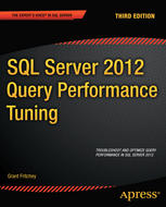Sql Server 2012 Query Performance Tuning 3rd Edition Grant Fritchey Auth