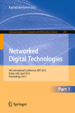 Networked Digital Technologies 4th International Conference Ndt 2012 Dubai Uae April 2426 2012 Proceedings Part I 1st Edition Jinan Fiaidhi