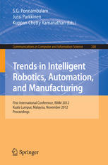 Trends In Intelligent Robotics Automation And Manufacturing First International Conference Iram 2012 Kuala Lumpur Malaysia November 2830 2012 Proceedings 1st Edition R M Kuppan Chetty