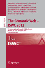 The Semantic Web Iswc 2012 11th International Semantic Web Conference Boston Ma Usa November 1115 2012 Proceedings Part I 1st Edition Ana Armas Romero