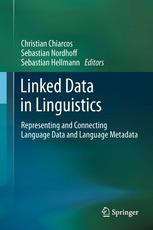 Linked Data In Linguistics Representing And Connecting Language Data And Language Metadata 1st Edition Christian Chiarcos