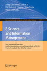 Escience And Information Management Third International Symposium On Information Management In A Changing World Imcw 2012 Ankara Turkey September 1921 2012 Proceedings 1st Edition Tony Hey Auth
